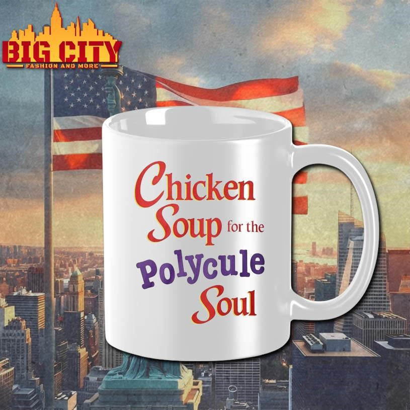 Chicken Soup For The Polycule Soul Special shirt