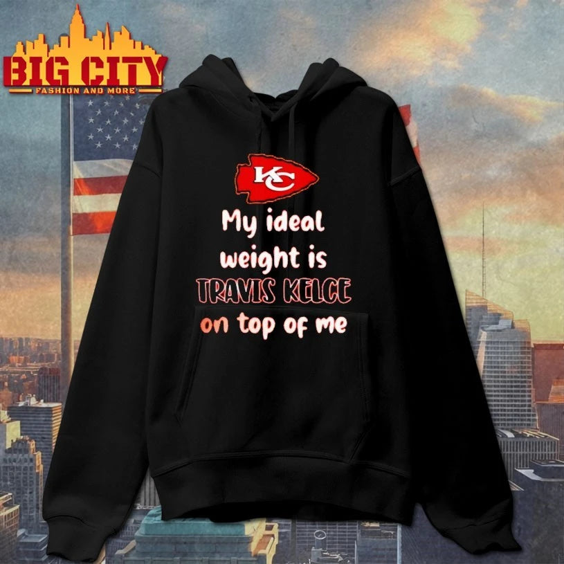 Chiefs My Ideal Weight Is Travis Kelce On Top Of Me Shirt