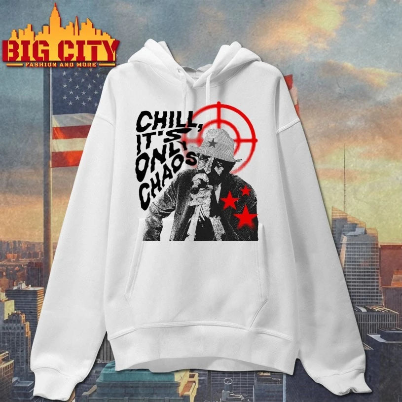 Chill it’s only chaos shirt