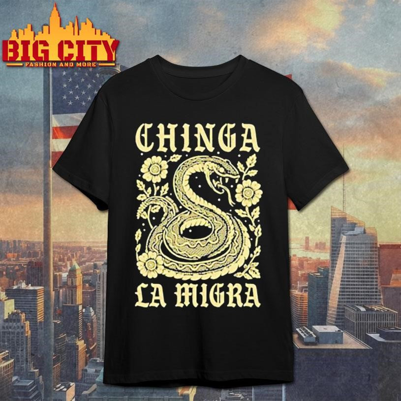 Chinga La Migra Snake graphic shirt