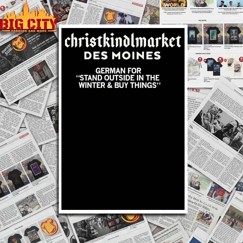 Christkindlmarket Des Moines Definition shirt