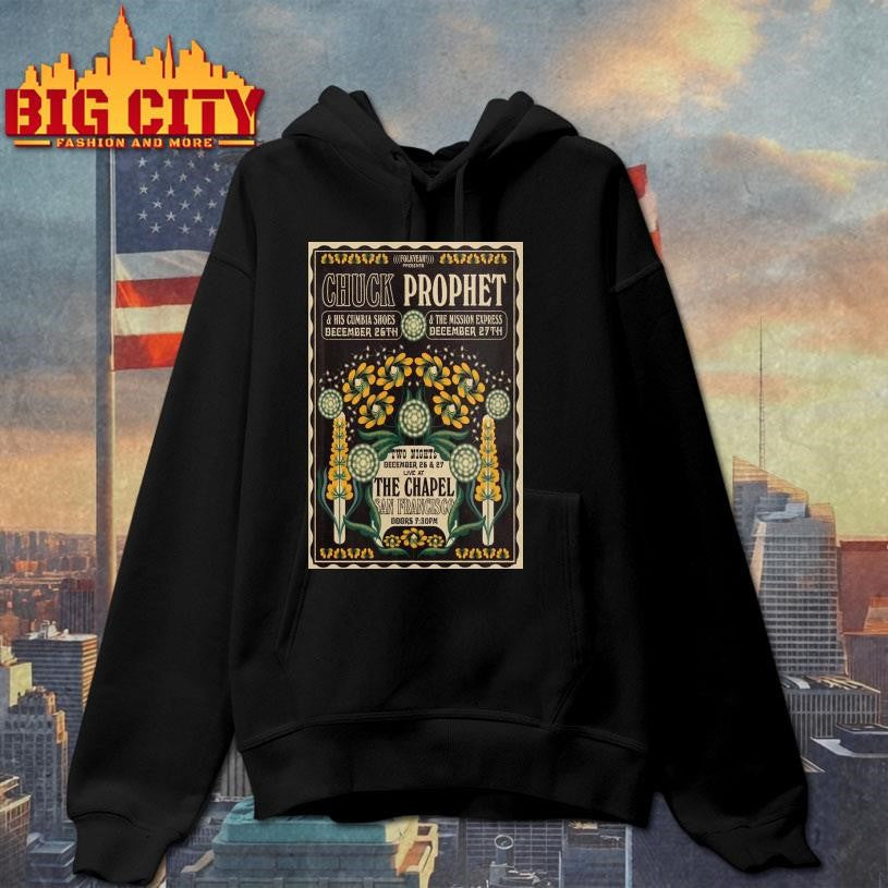 Chuck Prophet Dec 26-27 2025 The Chapel San Francisco CA Poster Shirt