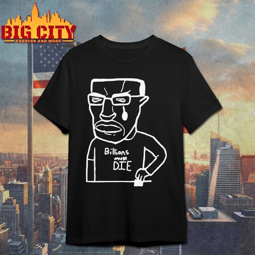 Chudjak Billions Must Die Shirt