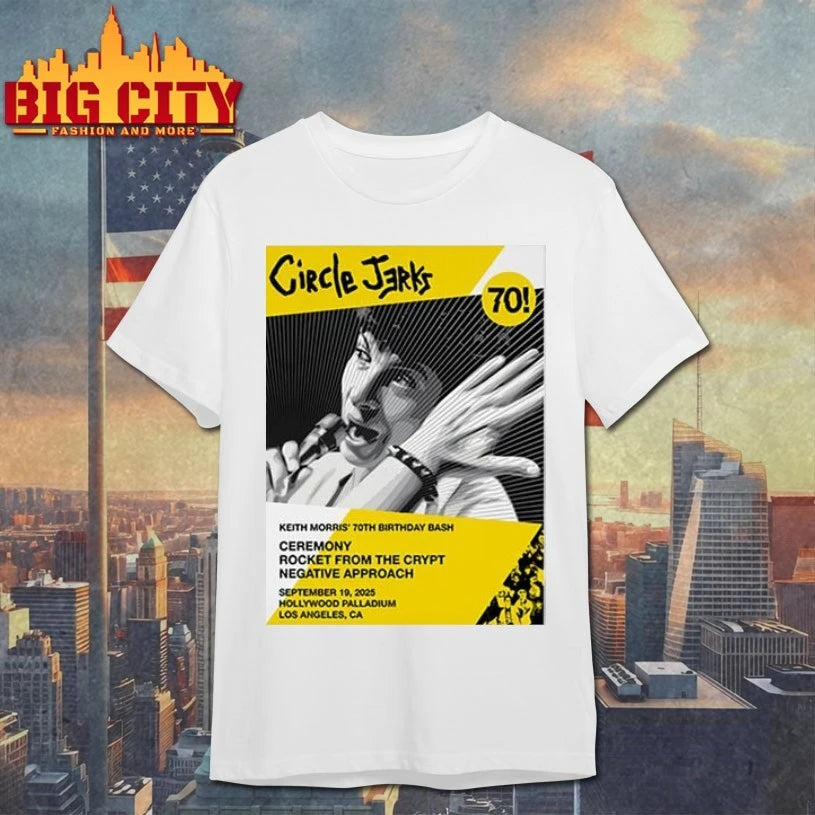 Circle Jerks Keith Morris 70th Birthday 09.19.2025 Los Angeles CA Shirt