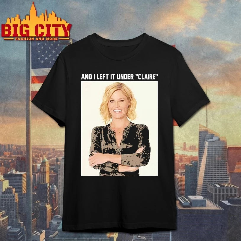 Claire Danes And I Left It Under Claire shirts