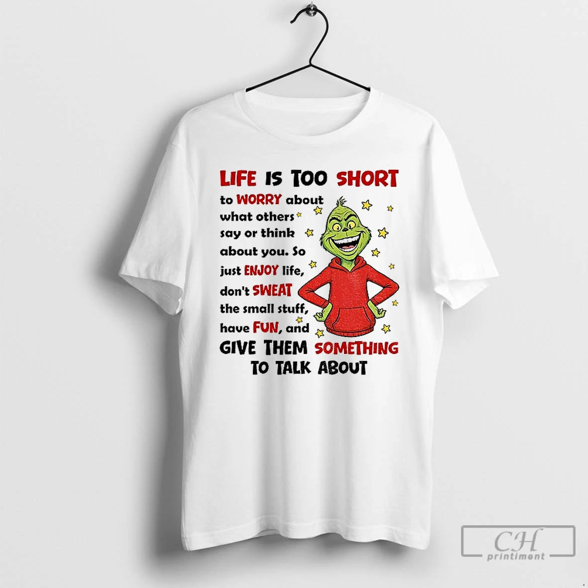 Classic Grinch Life Is Too Short To Worry About What Others Say Or Others Say T-Shirts, Hoodie, Sweatshirt | ZylaModa.com