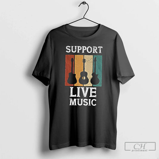 Classic Support Live Music Vintage T-Shirts, Hoodie, Sweatshirt