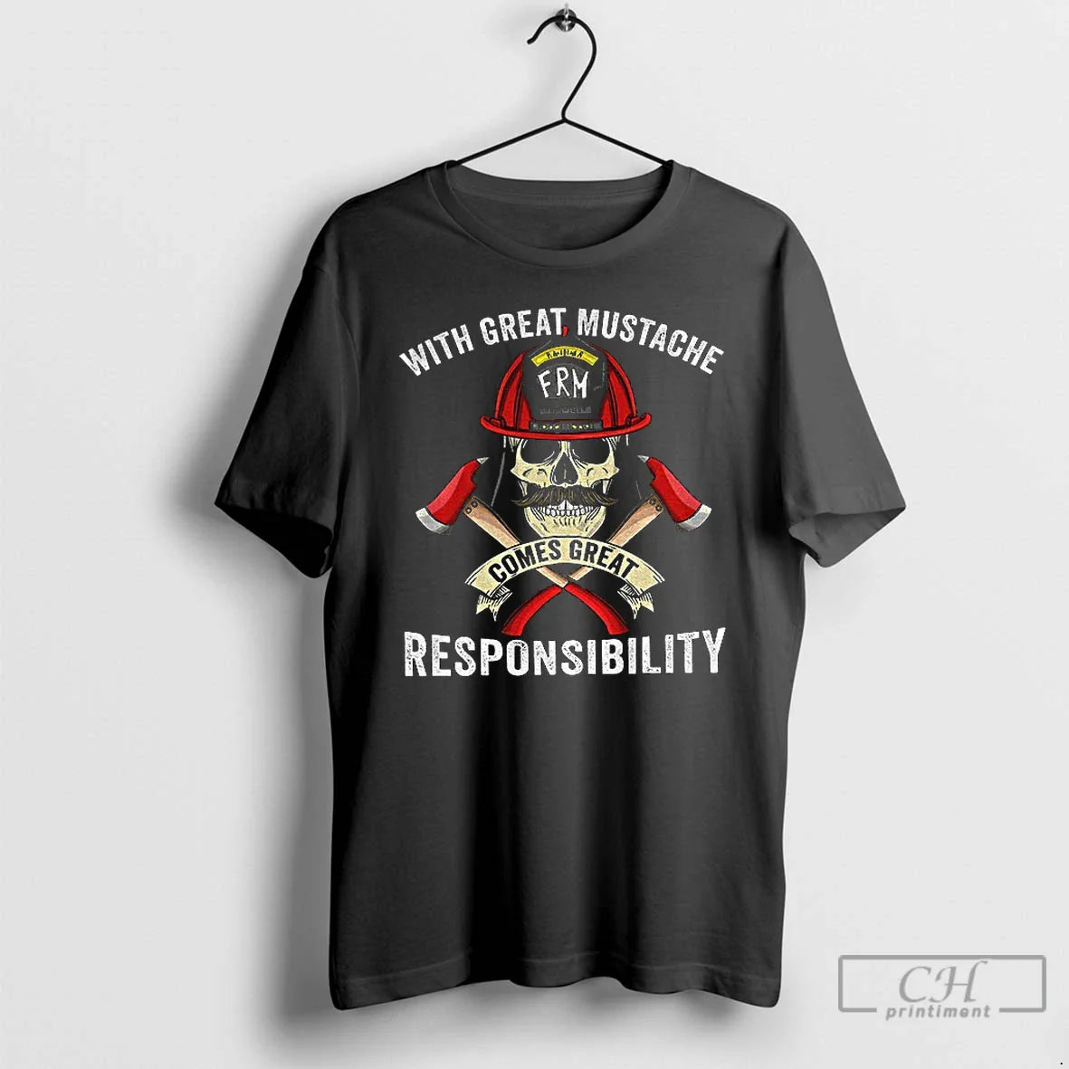 Classic Great Mustache Comes Great Responsibility Fireman Skull T-Shirts, Hoodie, Sweatshirt