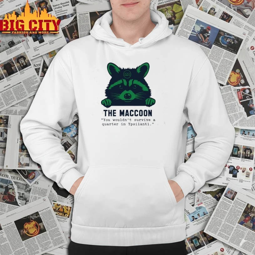 Coach Eastern The Maccoon You Wouldn’t Survive A Quarter In Ypsilanti shirt