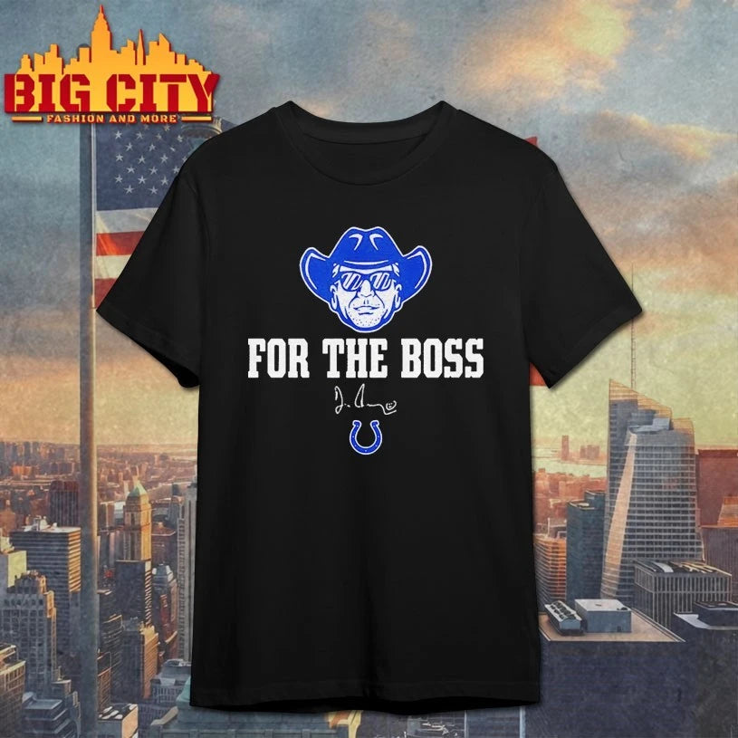 Colts Jim Irsay For The Boss Shirt