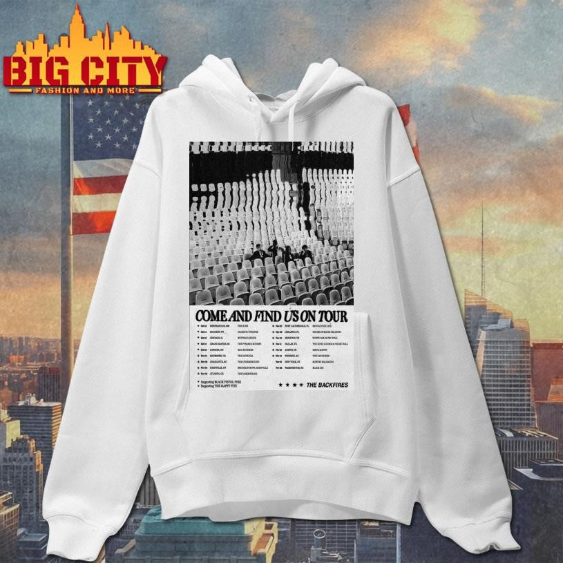 Come And Find US On Tour 2025 The Baackfires Poster Shirt