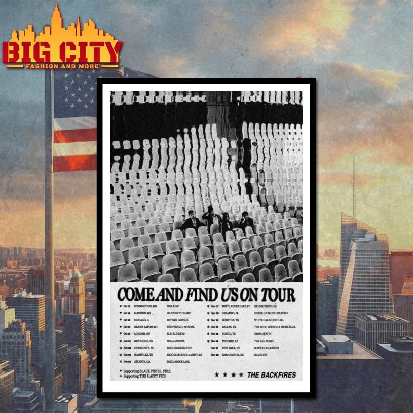 Come And Find US On Tour 2025 The Baackfires Poster Shirt