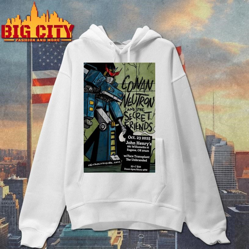 Conan Neutron John Henry’s In Eugene OR October 23 2025 Poster Shirt