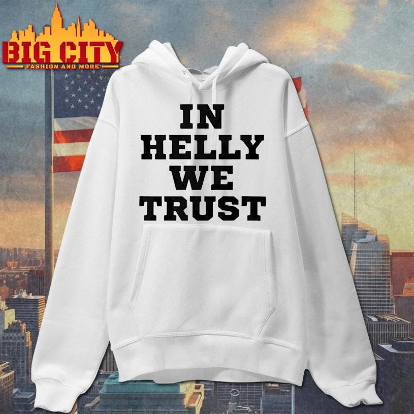 Connor Hellebuyck In Helly We Trust Shirt