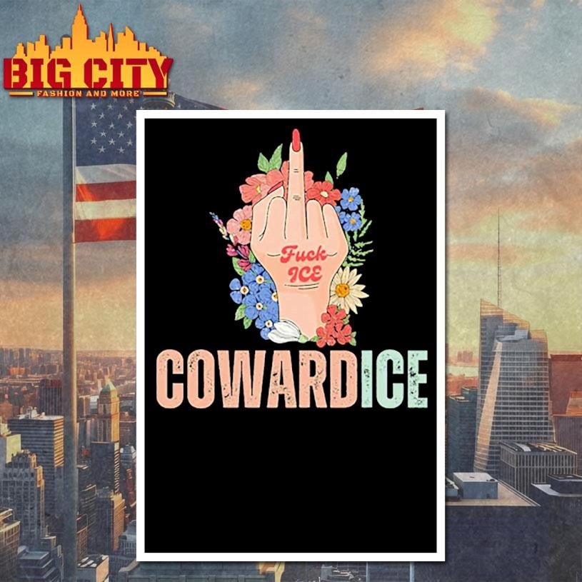 Cowardice Fuck ICE Middle Finger Shirt