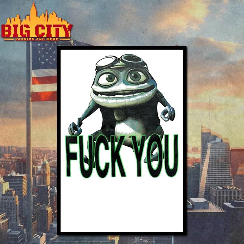 Crazy Frog Fuck You 2025 Shirt