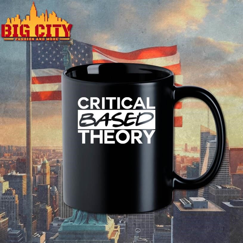 Critical Based Theory Shirt