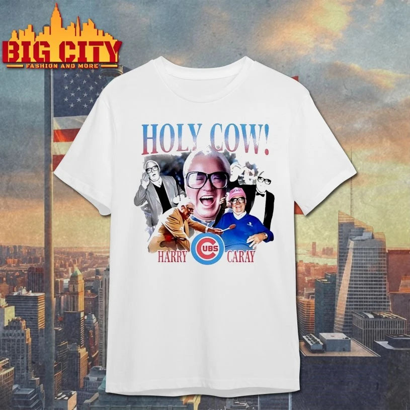 Cubs Holy Cow Harry Caray Shirt