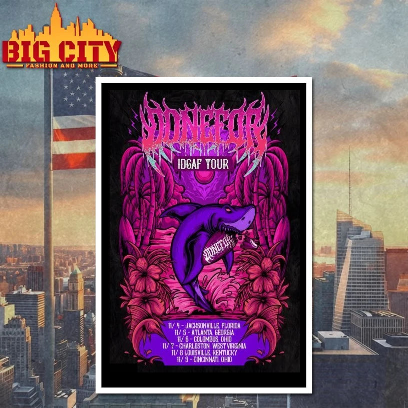 DONE FOR Idgaf 2025 Tour Poster shirt