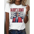 "Daddy's Home" Trump T-Shirt Women's T-shirts 2024 Trump Vote T-Shirt Fashion Trend Cotton Top Menswear Streetwear T-shirt