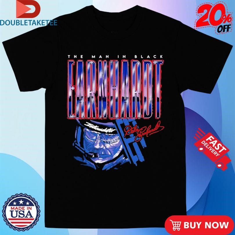 Dale Earnhardt The Man In Black Earnhardt T-shirts