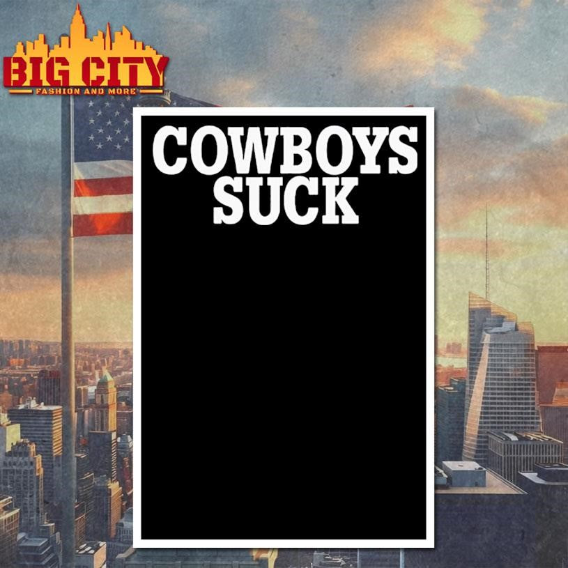 Dallas Cowboys Suck Shirt