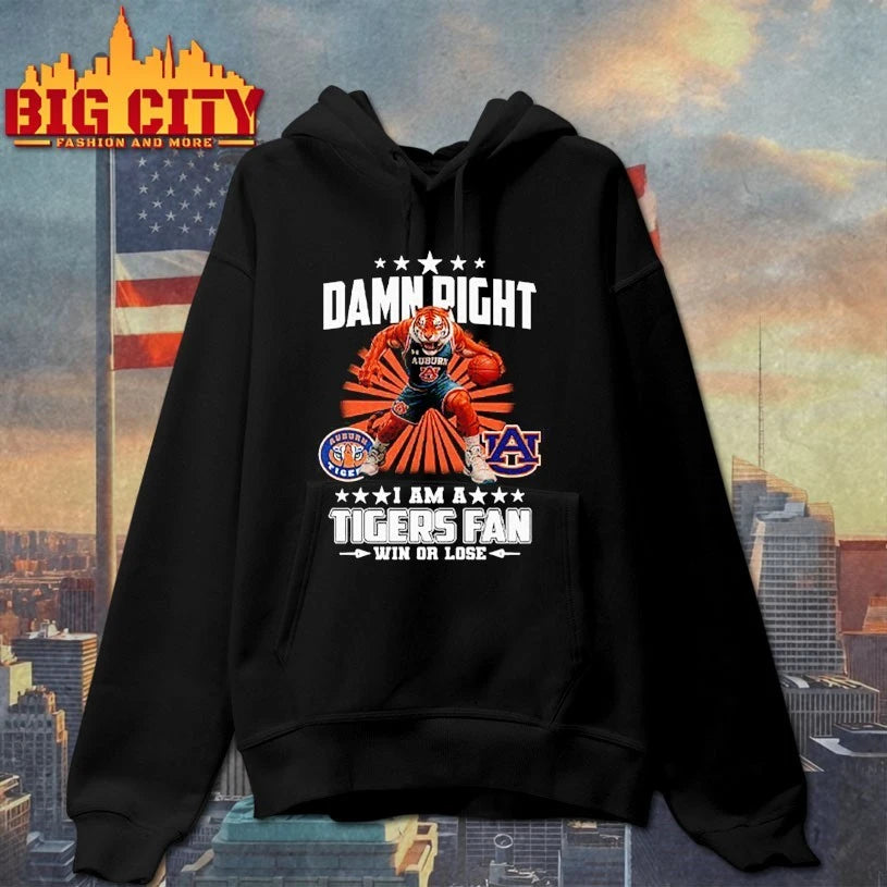 Damn Right I Am A Tigers Fan Win Or Lose 2025 Shirt