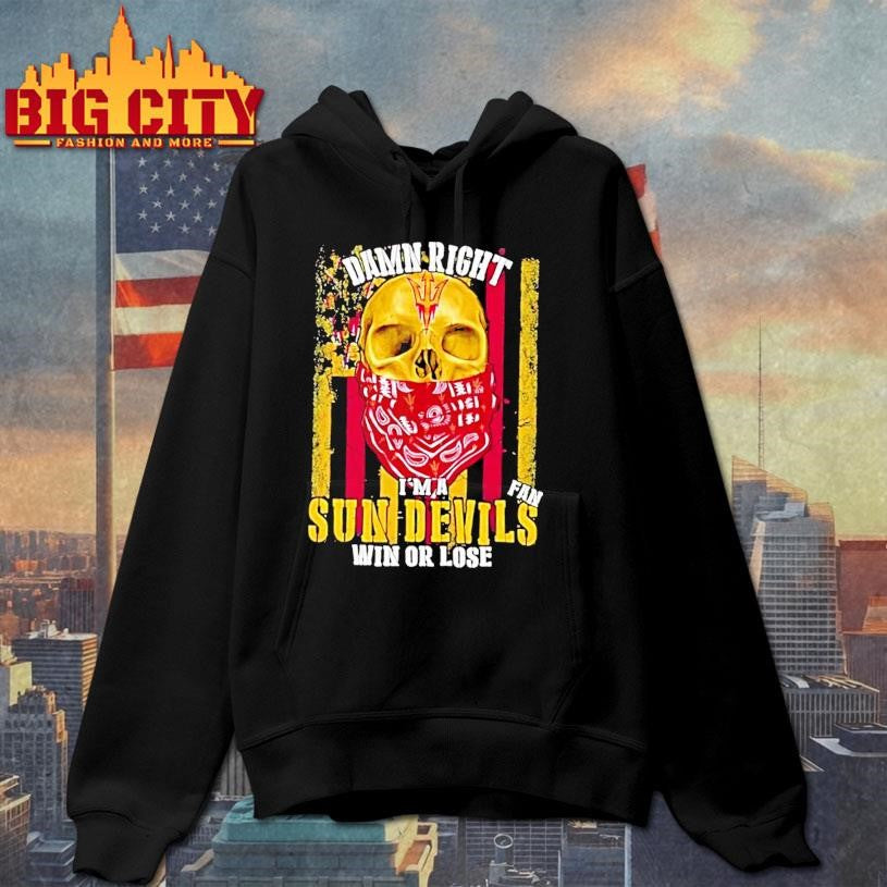 Damn Right Im A Arizona State Sun Devils Fan Win Or Lose Us Flag Shirt