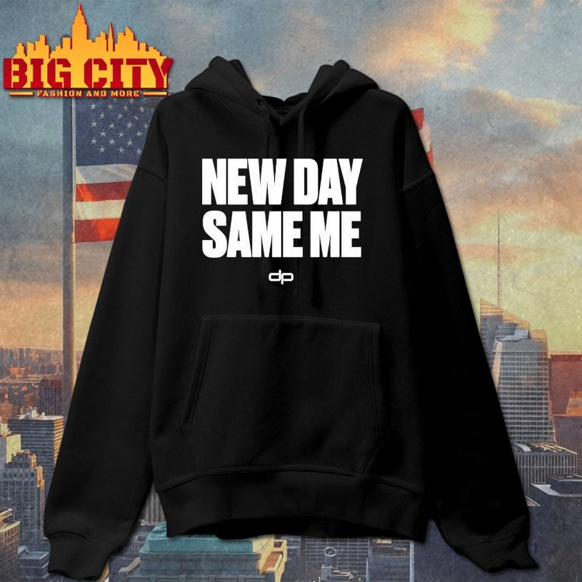 Dan Patrick new day same me Shirts