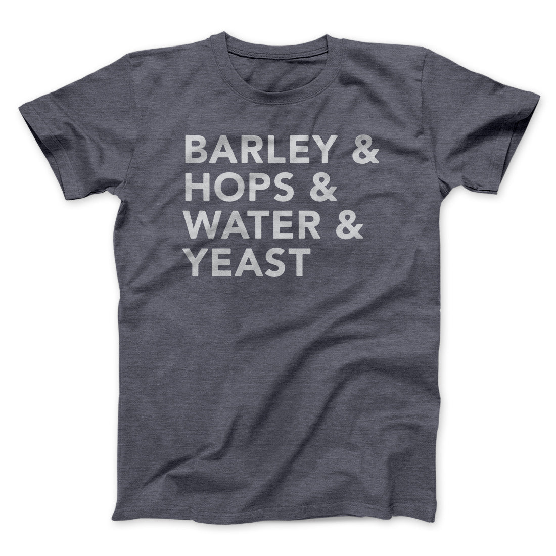 Barley & Hops & Water & Yeast Men/Unisex T-Shirt