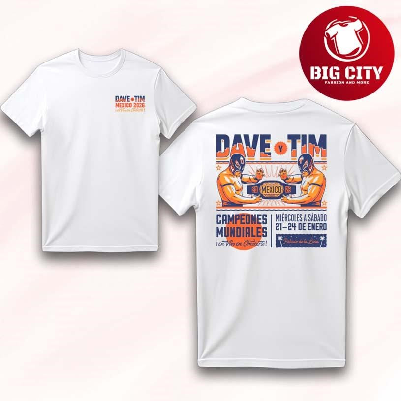 Dave And Tim Riviera Maya Mexico 2026 Wrestlers Two Sided Shirt