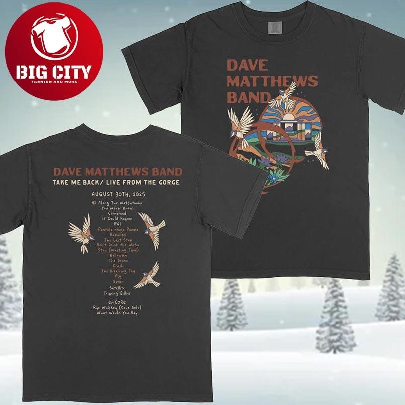 Dave Matthews Band Take Me Back Live From The Gorge Two Sided Shirt