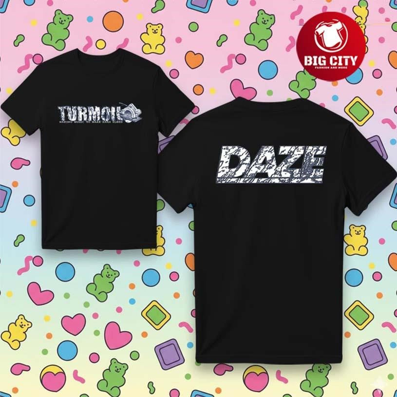 Daze Turmoil 2025 Two Sided Shirt