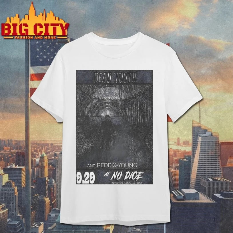 Dead Tooth 9.29.2025 New Orleans LA Poster shirts