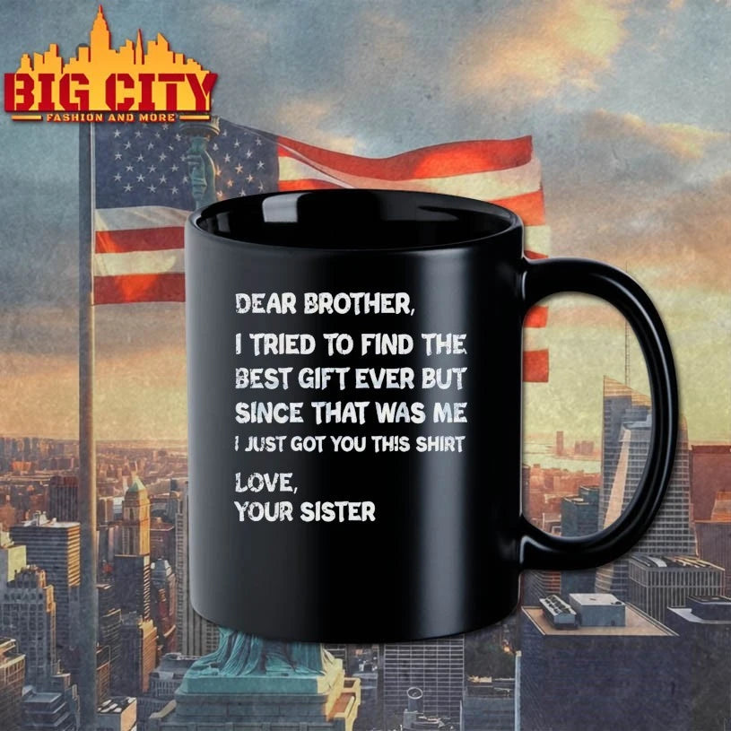 Dear Brother I Found Every Sibling shirt