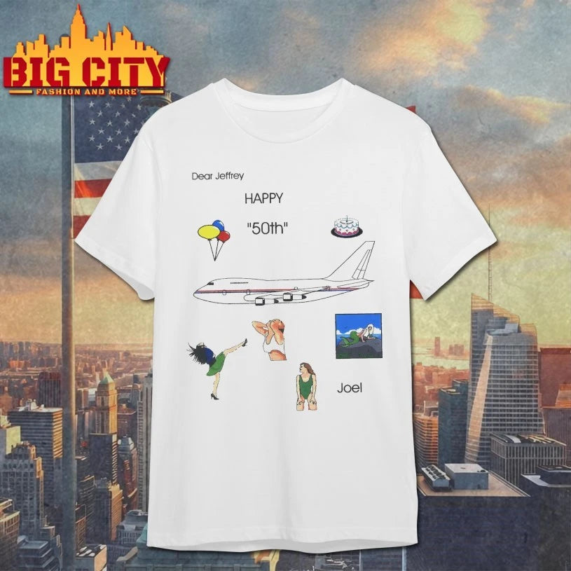 Dear Jeffrey Happy 50th Joel shirt