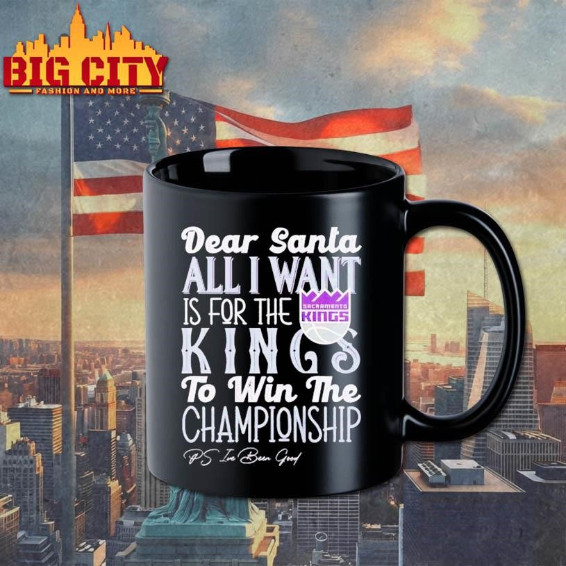 Dear Santa all I want is for the Sacramento Kings to win the Championship Shirt
