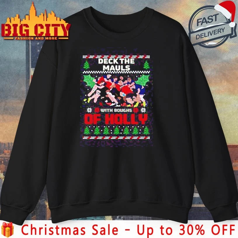 Deck The Mauls with Boughs Of hollly ugly christmas shirt