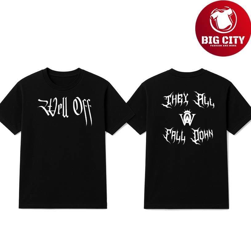 Deion Sanders Jr Well Off They All Fall Down 2025 Two Sided Shirt