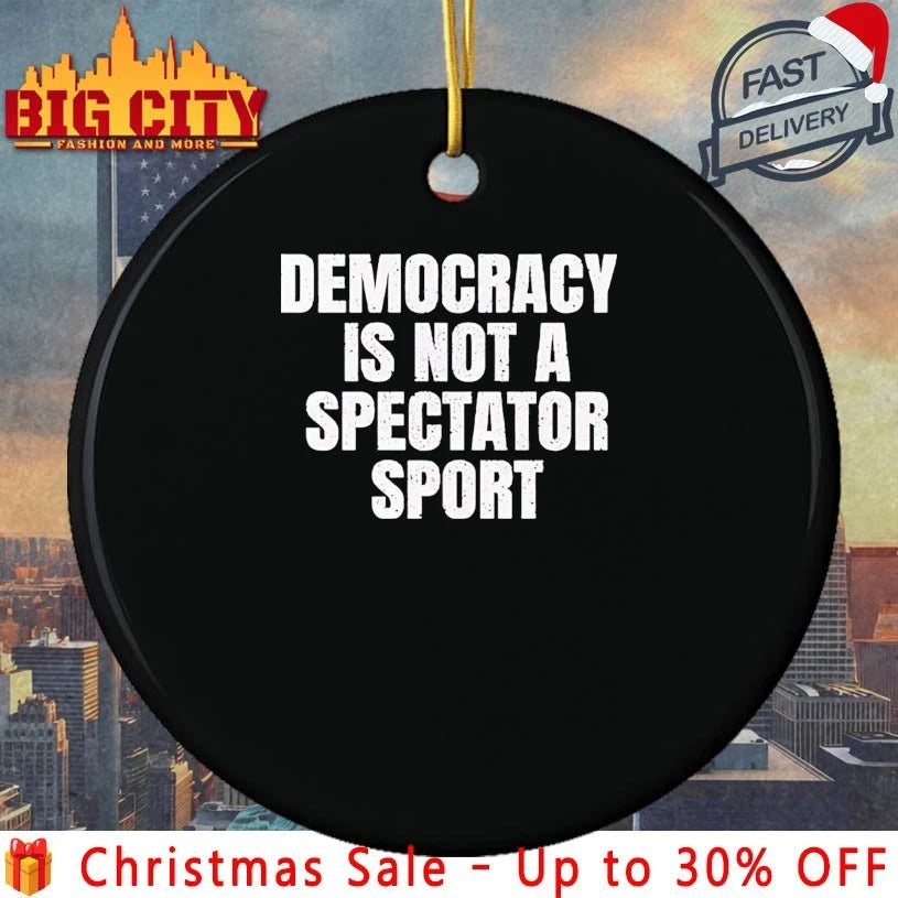 Democracy Is Not a Spectator Sport Nicolle Wallace shirt