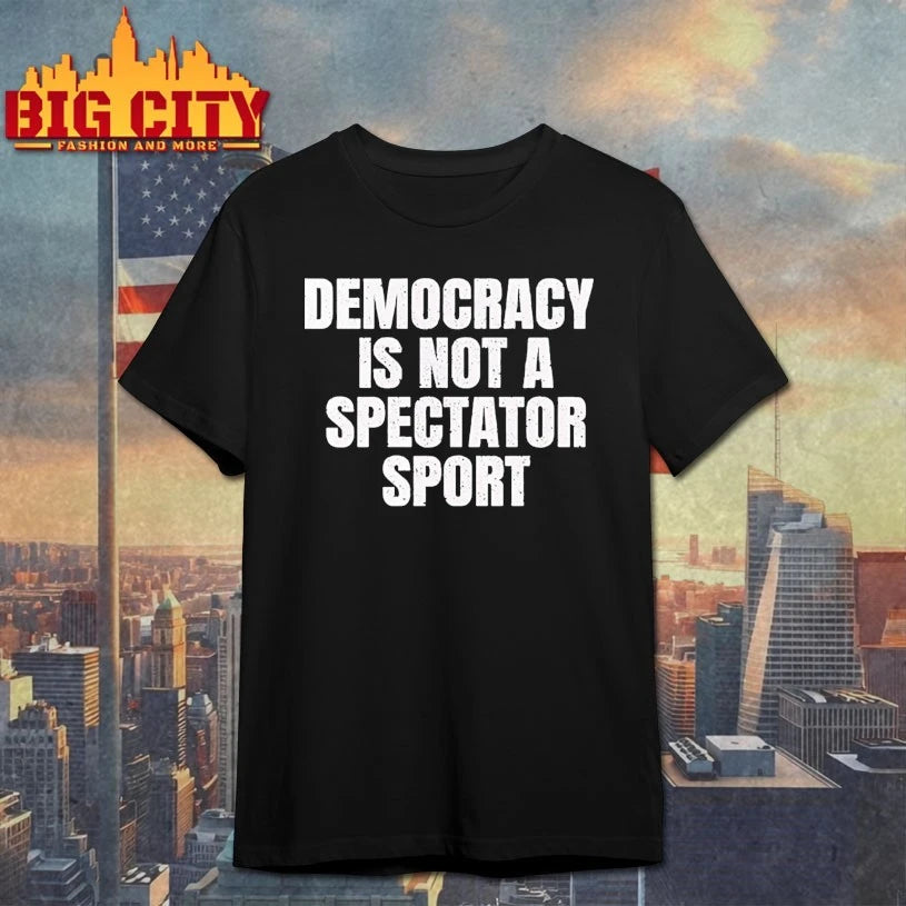 Democracy Is Not a Spectator Sport Nicolle Wallace shirt
