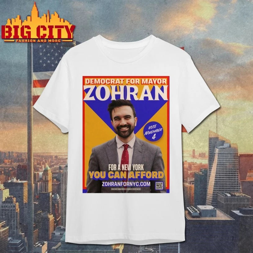 Democrats For Mayor Zohran For a New York You Can Afford poster shirt
