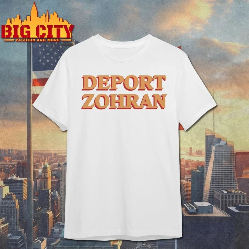 Deport Zohran Mamdani shirt