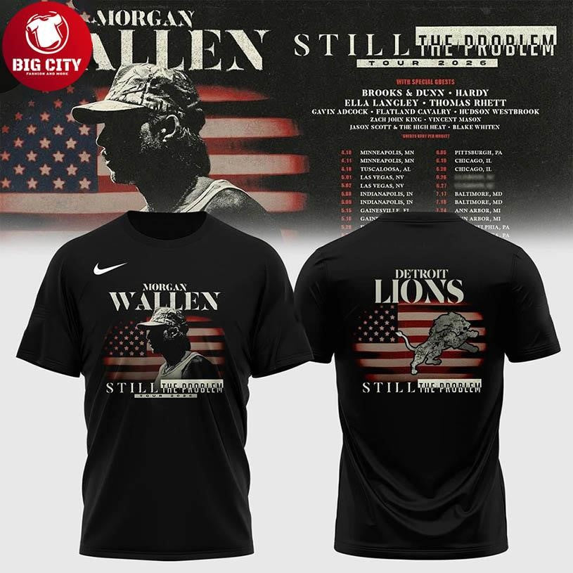 Detroit Lions Morgan Wallen Still The Problem Tour 2026 Two Sided Shirt
