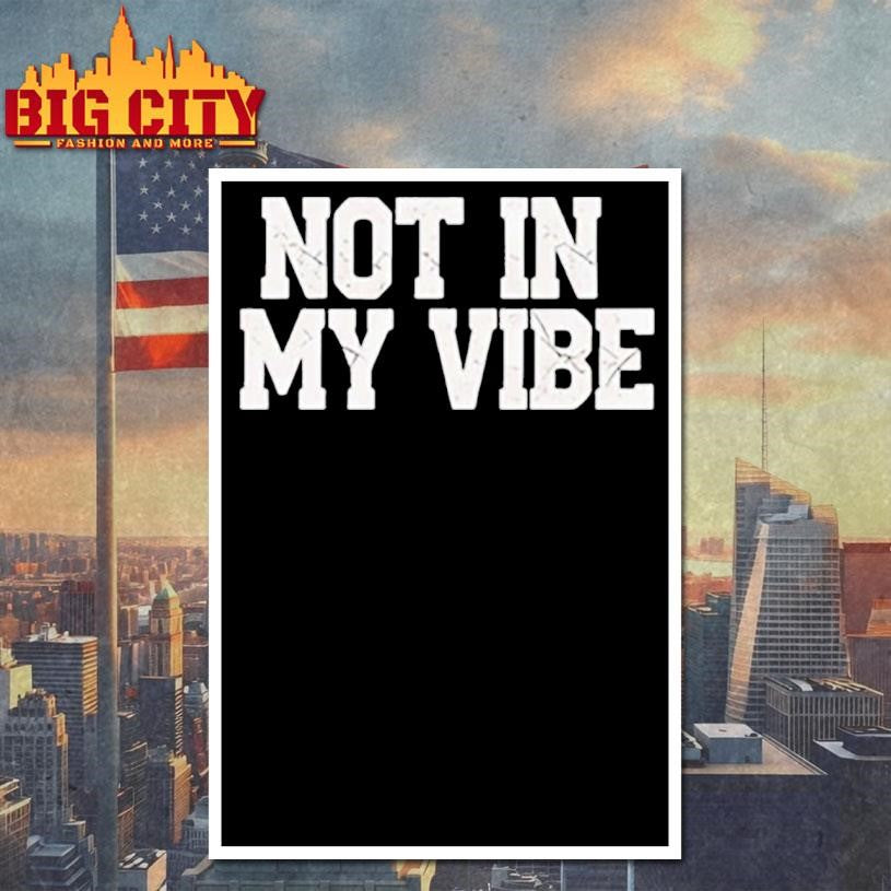 Distressed not in my vibe retro shirt