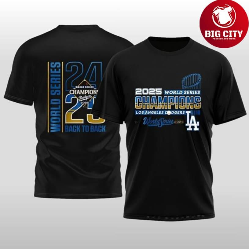 Dodgers Back To Back World Series Champions Baseball 2025 Two Sided Shirt