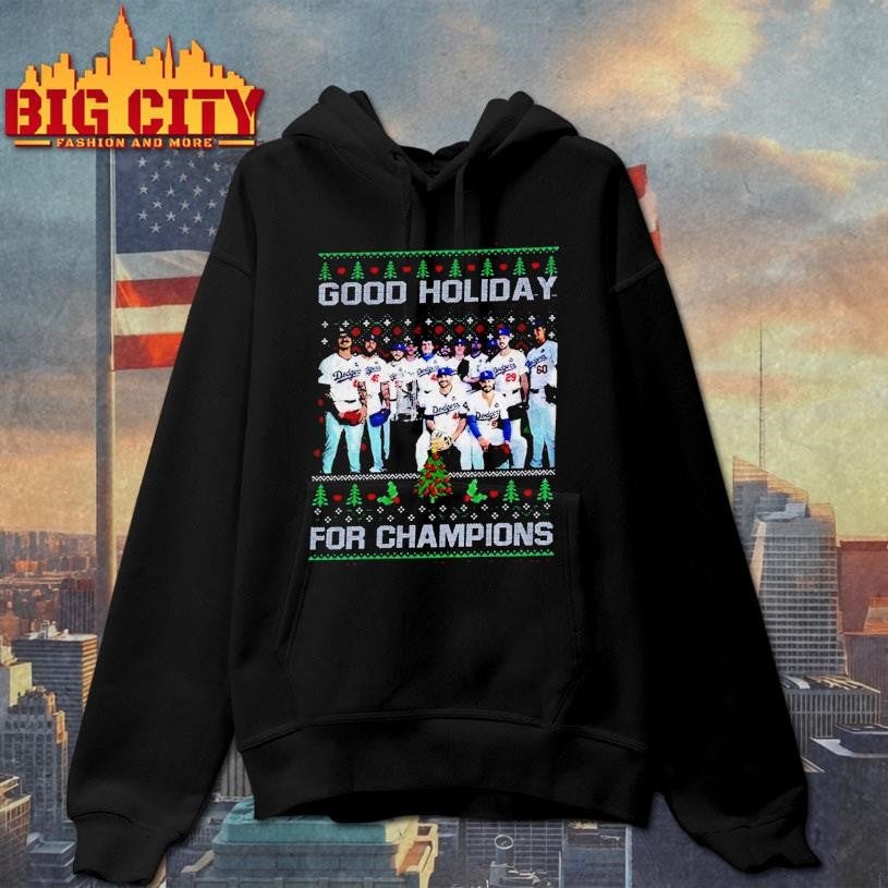 Dodgers Good Holiday For Champions 2025 Christmas Shirt