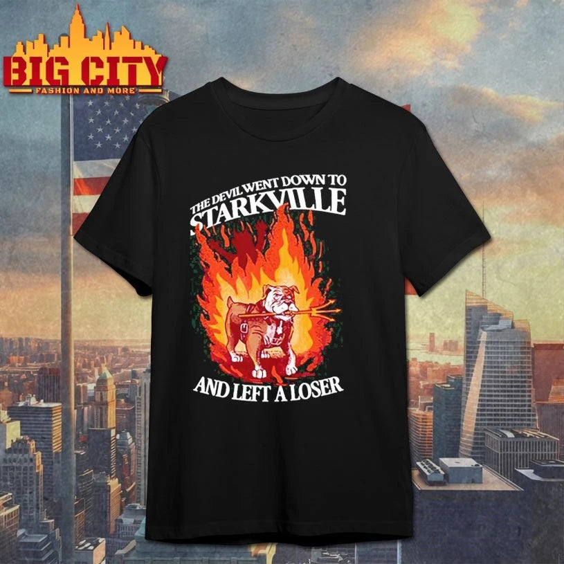 Dog the devil went down to Starkville and left a loser Shirt