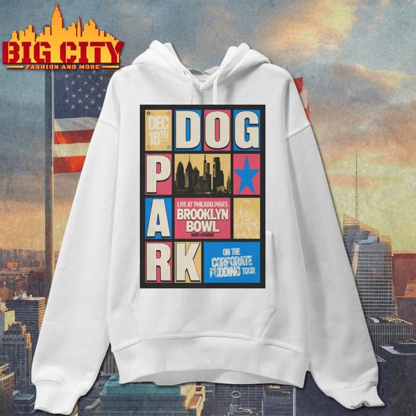 Dogpark Dec 18 2025 The Foundry in Philadelphia PA Poster Shirt