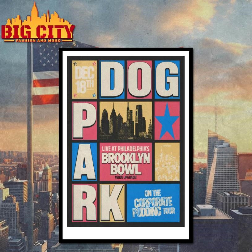 Dogpark Dec 18 2025 The Foundry in Philadelphia PA Poster Shirt